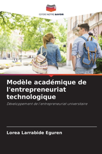 Modèle académique de l'entrepreneuriat technologique