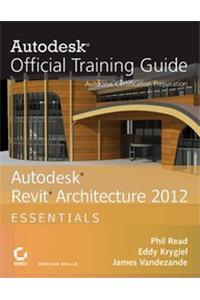 Autodesk Revit Architecture 2012 Essentials