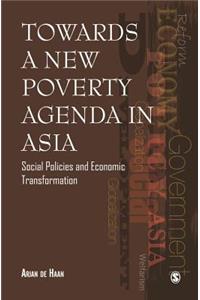 Towards a New Poverty Agenda in Asia