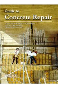 Guide to Concrete Repair