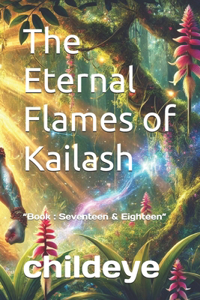 The Eternal Flames of Kailash