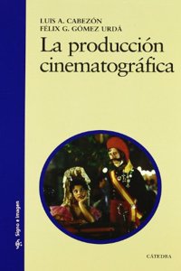 La produccion cinematografica / Film Production