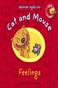 Cat and Mouse. Feelings.