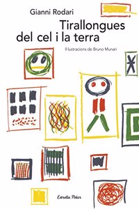 Tirallongues del cel i la terra