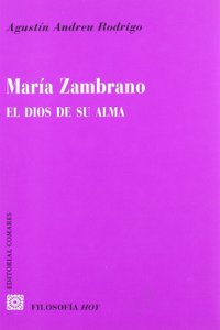 Maria Zambrano: El Dios de Su Alma