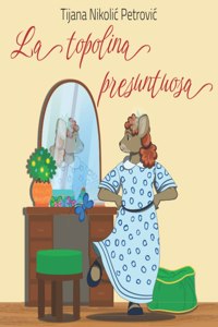 topolina presuntuosa