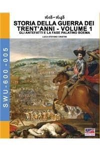 1618-1648 Storia della guerra dei trent'anni Vol. 1