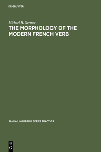 Morphology of the Modern French Verb