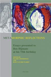Metamorphic Reflections