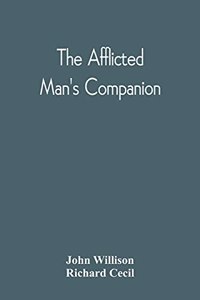 The Afflicted Man'S Companion