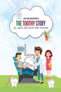 Toothy Story - All about kids tooth with activities