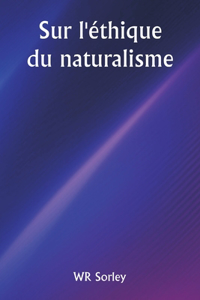 Sur l'éthique du naturalisme