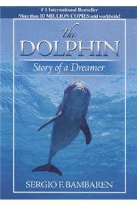 The Dolphin: Story of a Dreamer