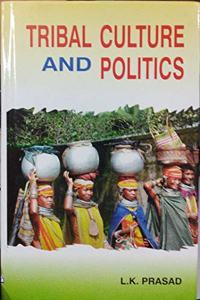 Tribal Culture And Politics