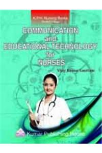 Communication And Educational Technology For Nurses