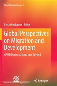 Global Perspectives on Migration and Development