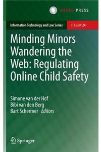 Minding Minors Wandering the Web: Regulating Online Child Safety