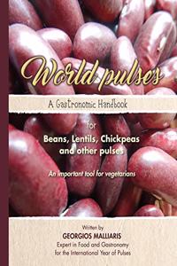 A Gastronomic Handbook for Beans, Lentils, Chickpeas and other pulses