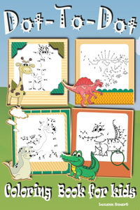Dot to Dot Coloring Book for kids