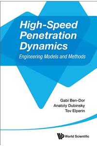 High-Speed Penetration Dynamics: Engineering Models and Methods