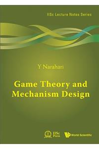 Game Theory and Mechanism Design