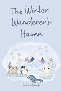 The Winter Wanderer's Haven