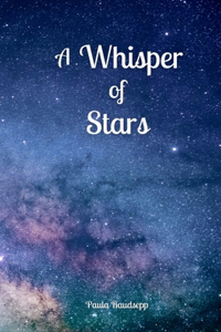 A Whisper of Stars
