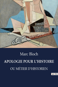 Apologie Pour l'Histoire