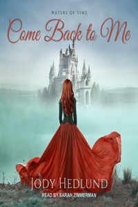 Come Back to Me Lib/E