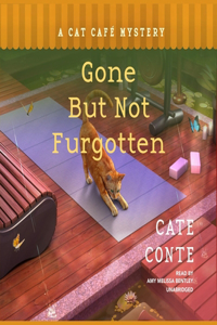 Gone But Not Furgotten