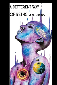 A Different Way of Being