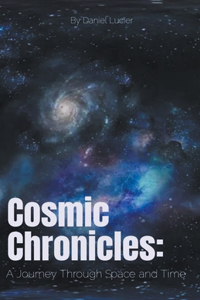 Cosmic Chronicles