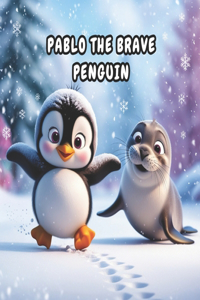 Pablo the Brave Penguin