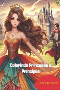 Colorindo Princesas e Príncipes