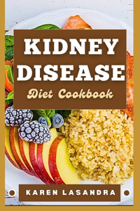 Kidney Disease Diet Cookbook