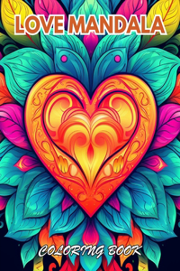 Love Mandala Coloring Book