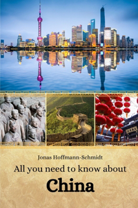 All you need to know about China