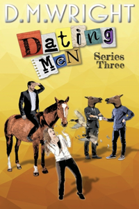 Dating Men: Series Three