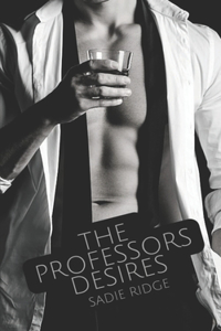 The Professors Desires