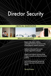Director Security Critical Questions Skills Assessment