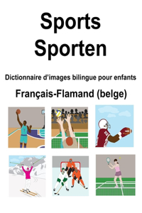 Français-Flamand (belge) Sports / Sporten Dictionnaire d'images bilingue pour enfants