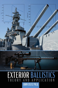 Exterior Ballistics: Theory and Application