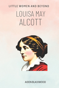 Louisa May Alcott