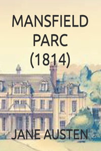 Mansfield Parc (1814)