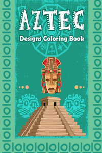 Aztec Designs Coloring Book