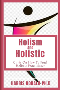Holism And Holistic