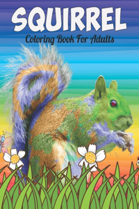 Squirrel Coloring Book For Adults