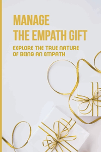 Manage The Empath Gift