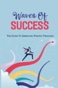 Waves Of Success