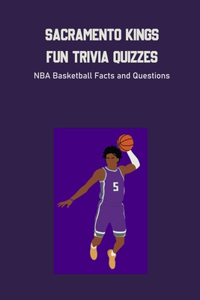 Sacramento Kings Fun Trivia Quizzes